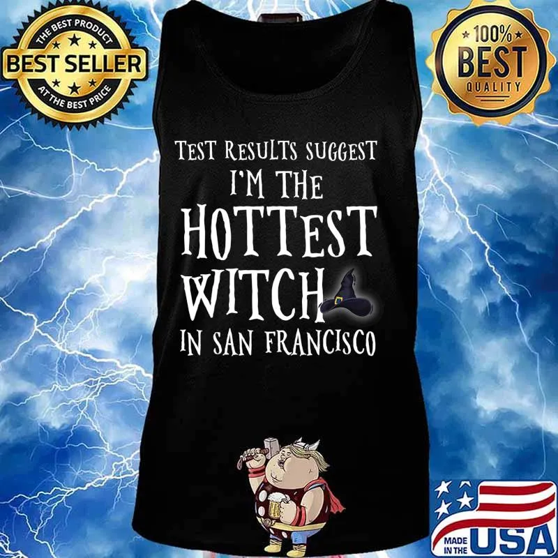 Hottest Witch in San Francisco for Women & Girl. Halloween T-Shirt Tank top