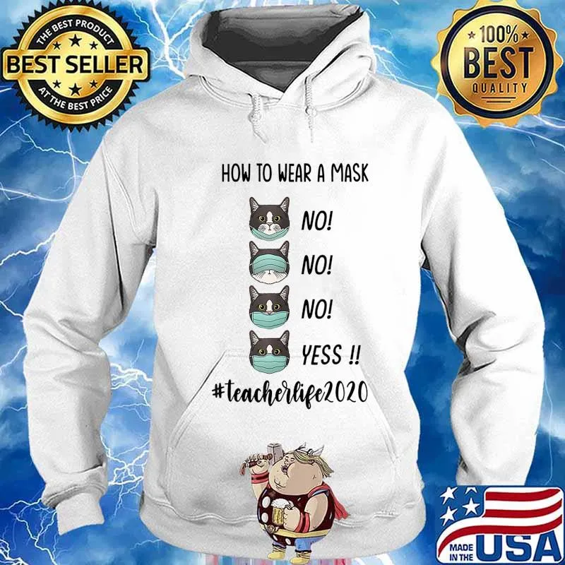 How To Wear A Mask Teacher Life 2020 Cat Teacher Wear A Mask T-Shirt Hoodie