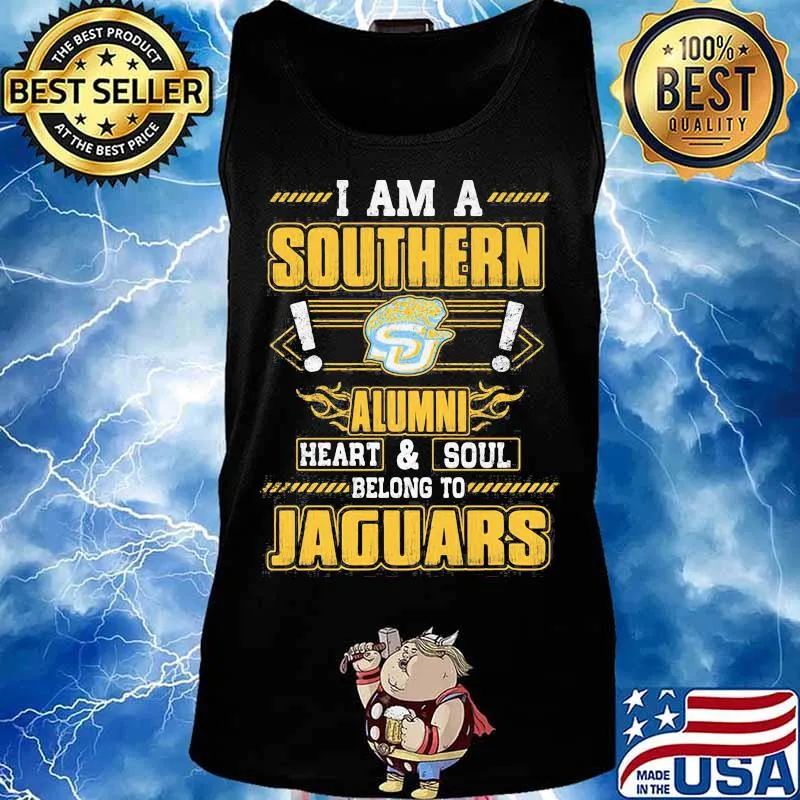 I am a southern alumni heart and soul belong to jaguars s Tank top
