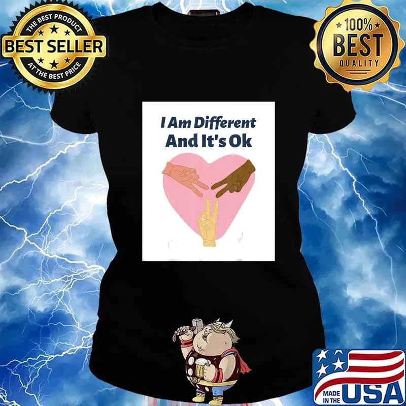 I am different and It's ok T-Shirt Ladies tee