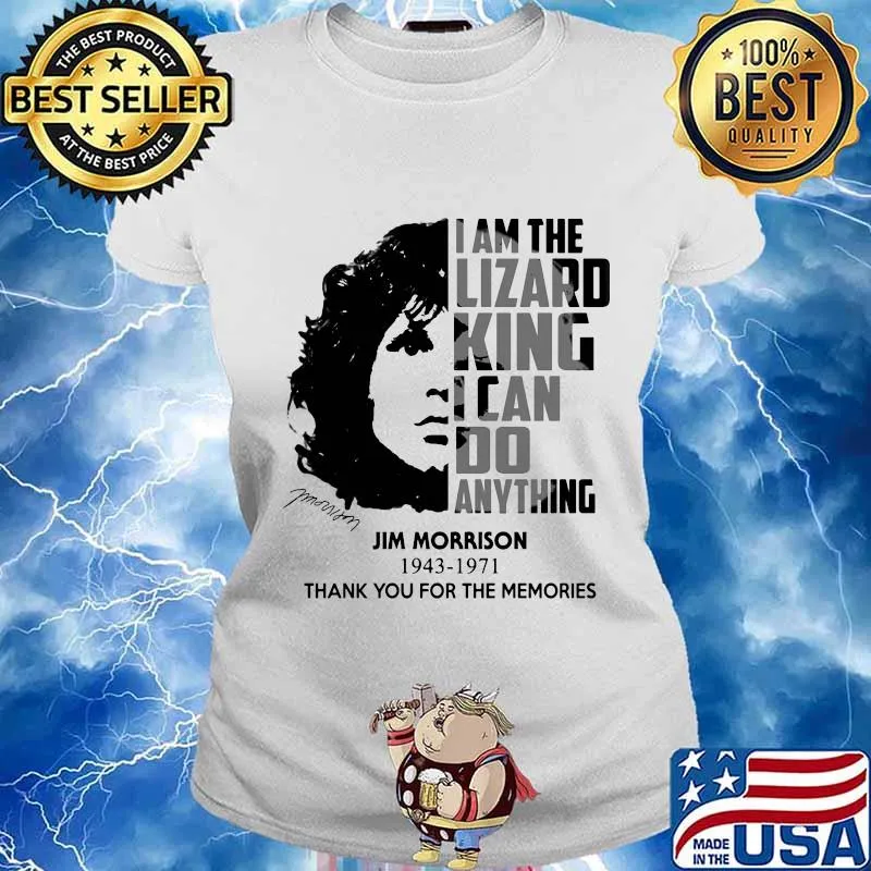 I am the lizard king i can do anything jim morrison 1943 1971 thank for the memories signature s Ladies tee