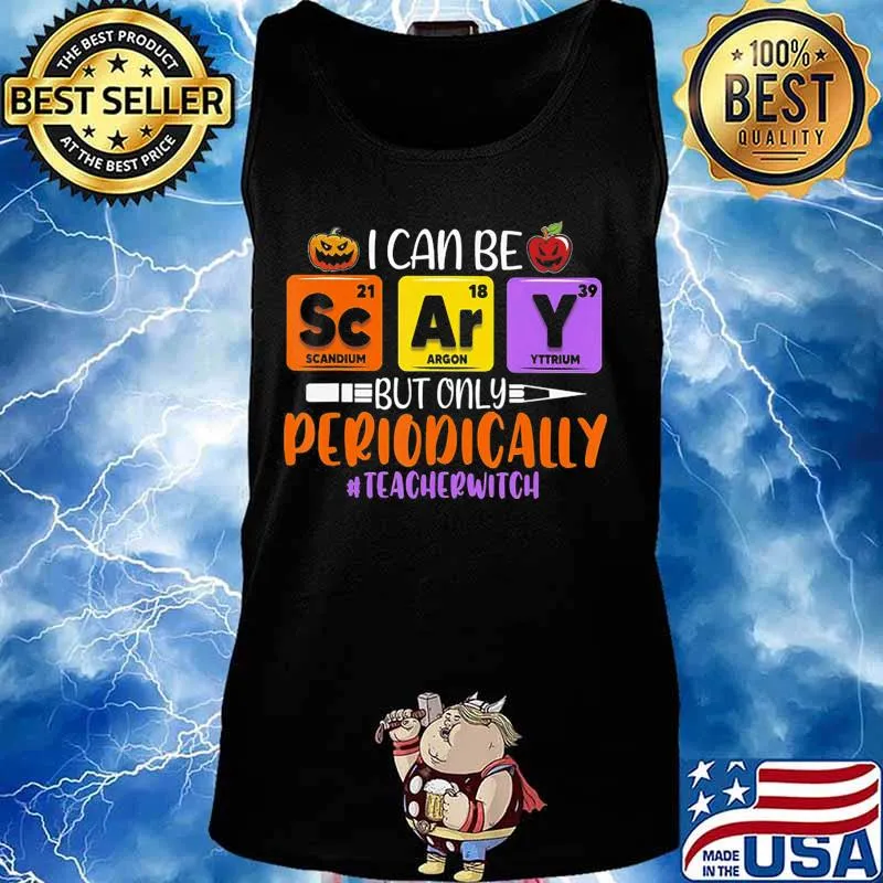 I Can Be Scary But Only Periodically Teacher Witch Halloween T-Shirt Tank top