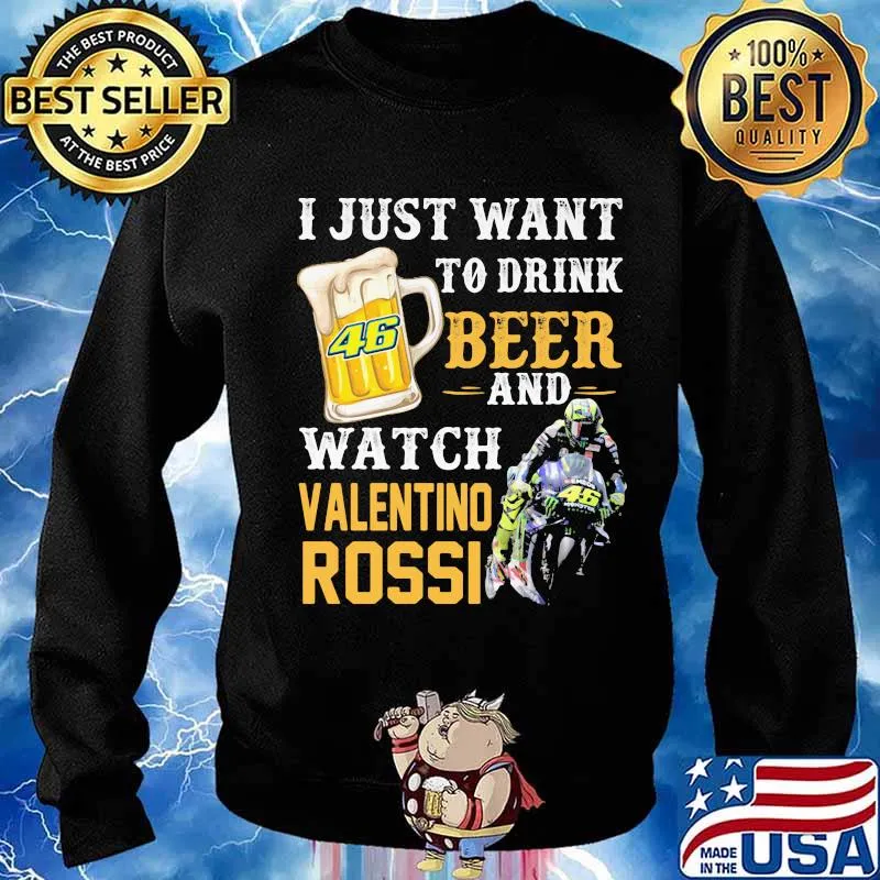 I just want to drink beer and watch valentino rossi s Sweater