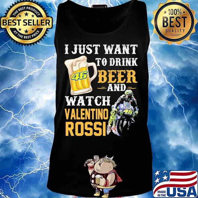 I just want to drink beer and watch valentino rossi s Tank top