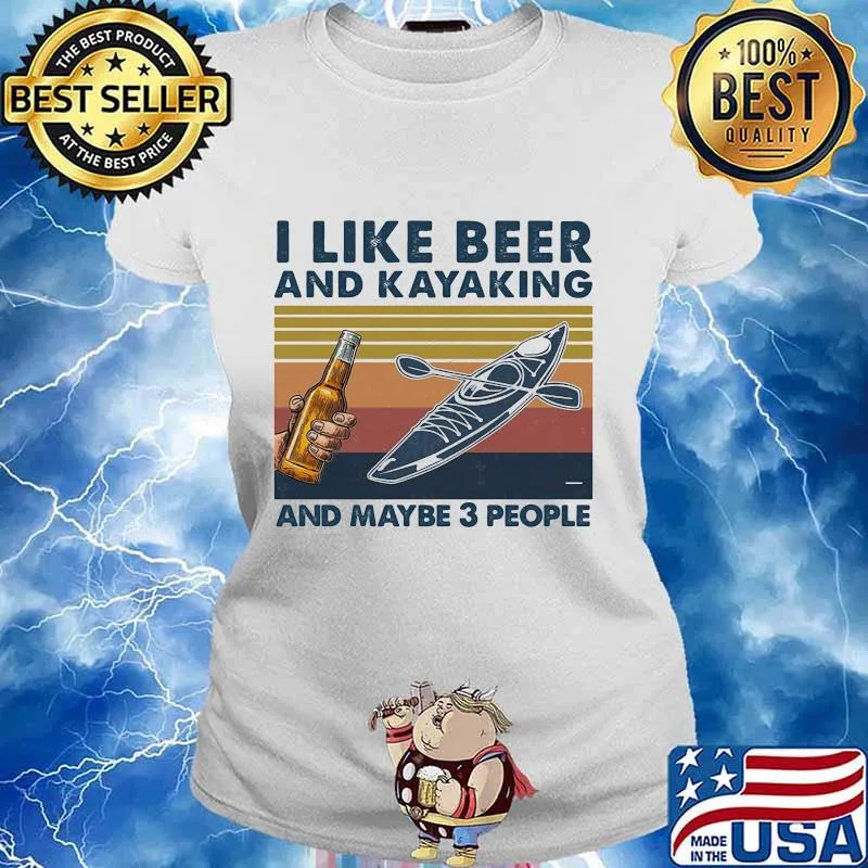 I like beer and kayaking and maybe 3 people vintage retro white s Ladies tee