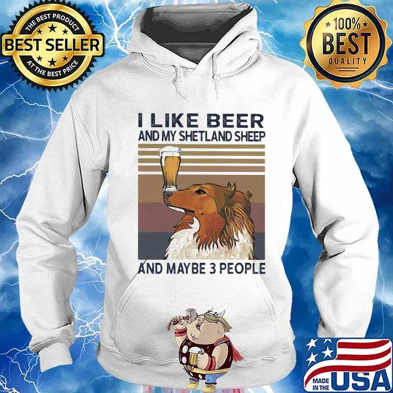 I like beer and my shetland sheep and maybe 3 people vintage retro s Hoodie