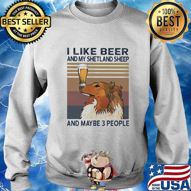 I like beer and my shetland sheep and maybe 3 people vintage retro s Sweater