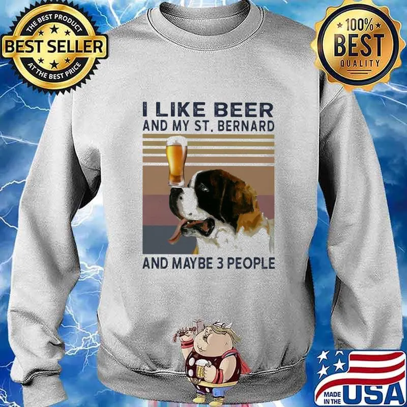 I like beer and my st. bernard and maybe 3 people vintage retro s Sweater