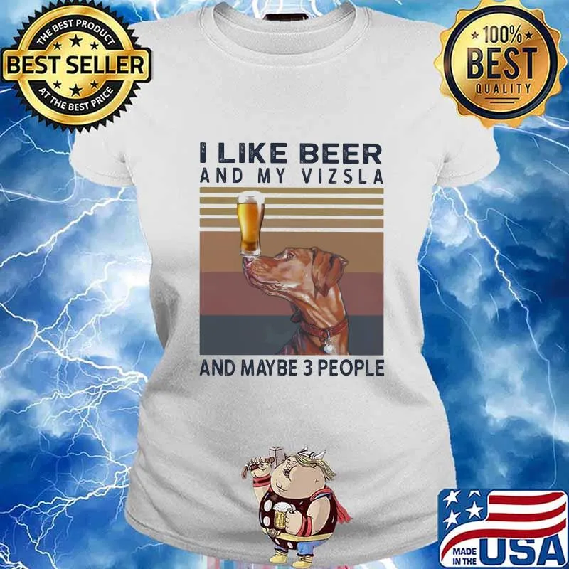 I like beer and my vizsla and maybe 3 people vintage retro s Ladies tee
