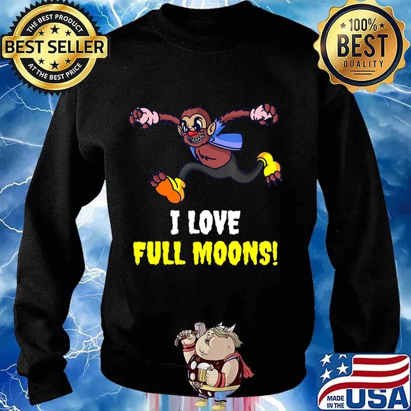 I love full moons Funny Costume Tee Halloween Gift T-Shirt Sweater