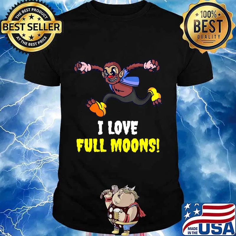 I love full moons Funny Costume Tee Halloween Gift T-Shirt