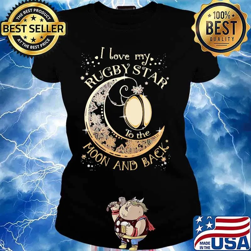 I love my rugby star to the moon and back s Ladies tee