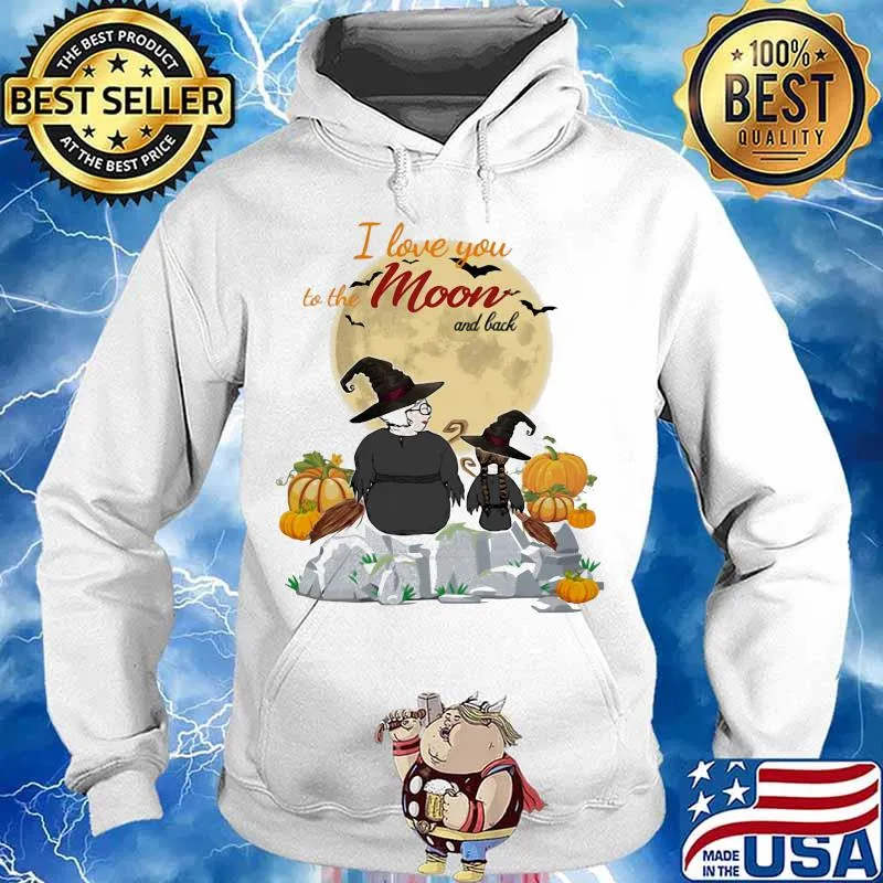 I love you to be the moon and black witches halloween s Hoodie
