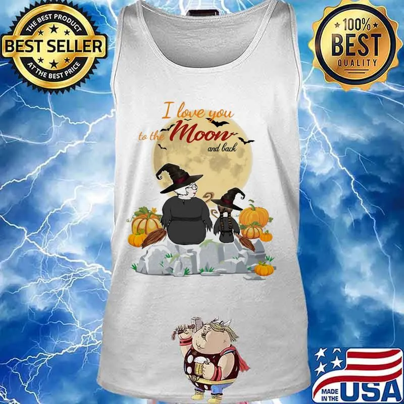 I love you to be the moon and black witches halloween s Tank top