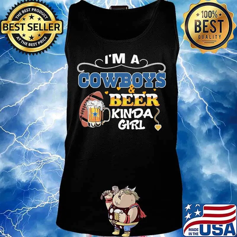 I'm a dallas cowboys and beer kinda girl diamond s Tank top