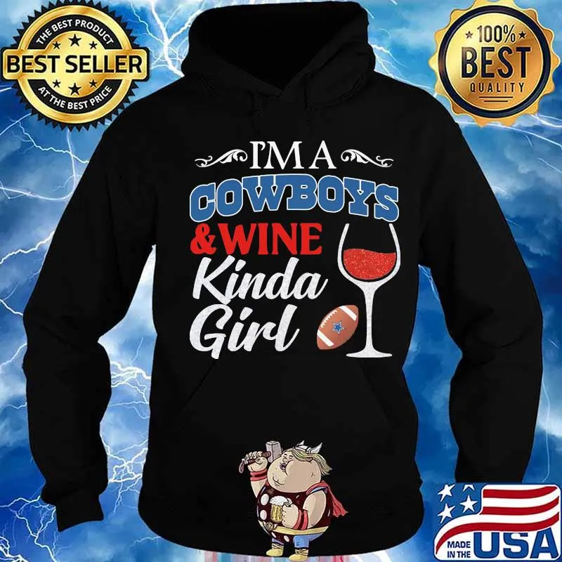 I'm a dallas cowboys and wine kinda girl diamond s Hoodie