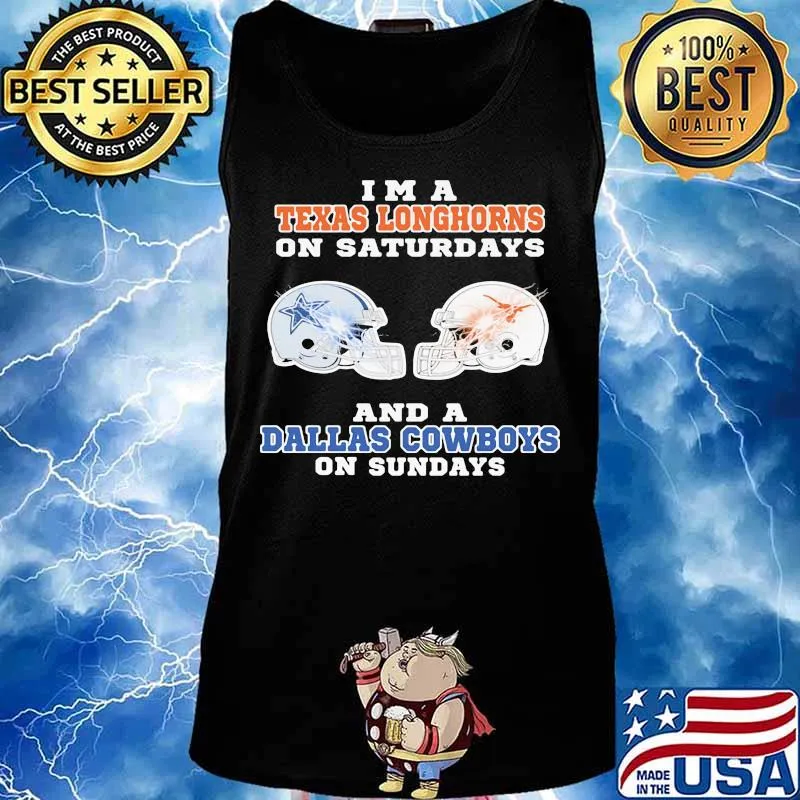 I'm a texas longhorns on saturdays and a dallas cowboys on sundays s Tank top