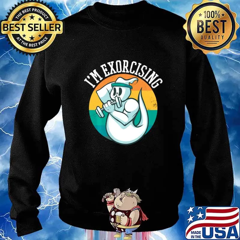 I'm Exorcising Halloween Workout Gym Exercise Lifting Ghost Shirt Sweater