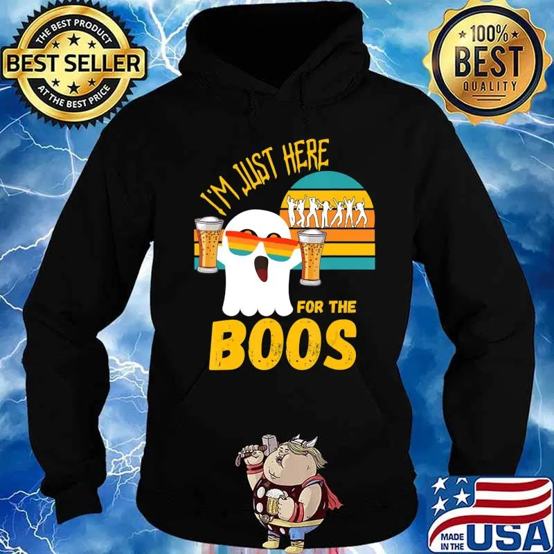 I'm Just Here For The Boos Halloween Ghost T-Shirt Hoodie