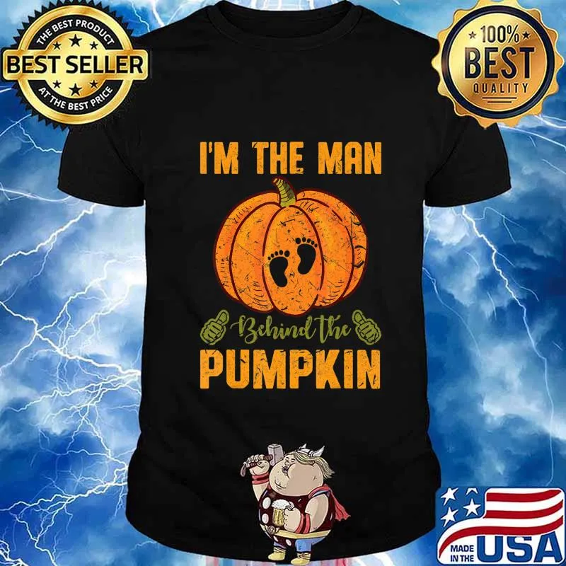 I'm The Man Behind The Pumpkin Halloween Dad Father Husband T-Shirt