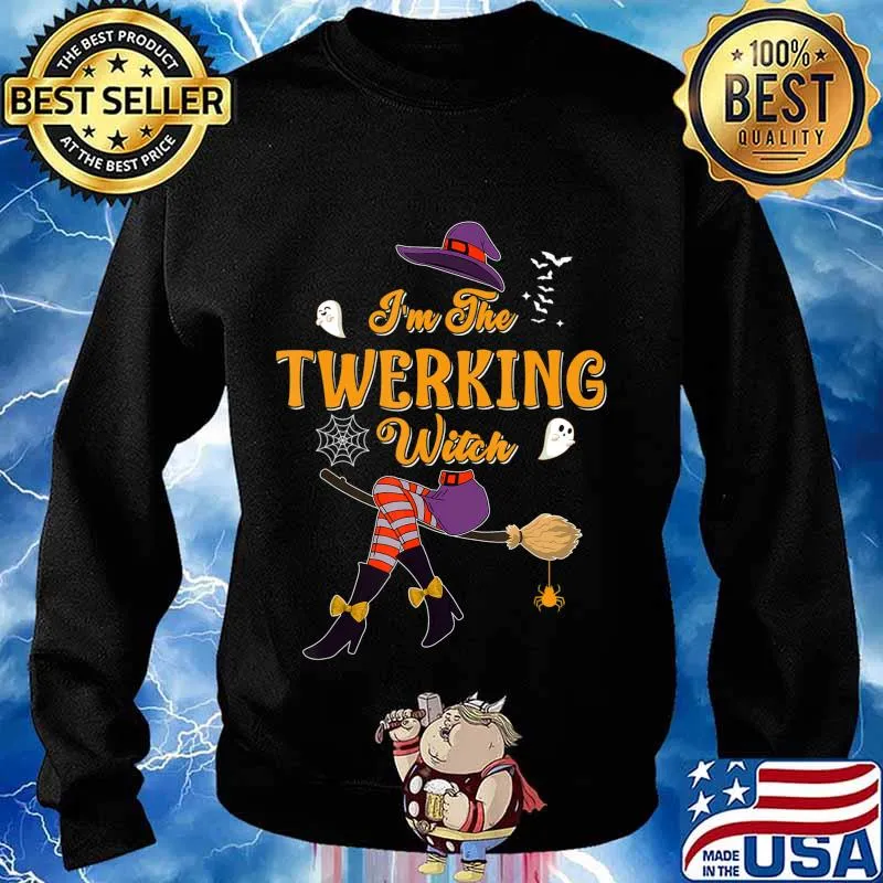 I'm The Twerking Witch Halloween Matching Group Costume T-Shirt Sweater