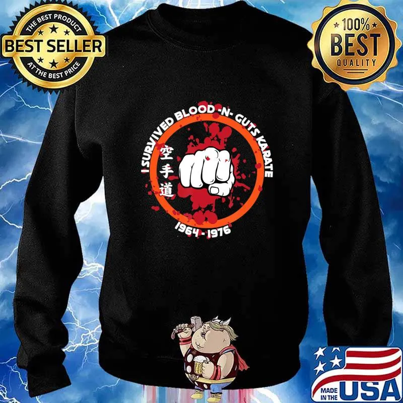 I survived Blood and Guts Karate 1964-1976 T-Shirt Sweater