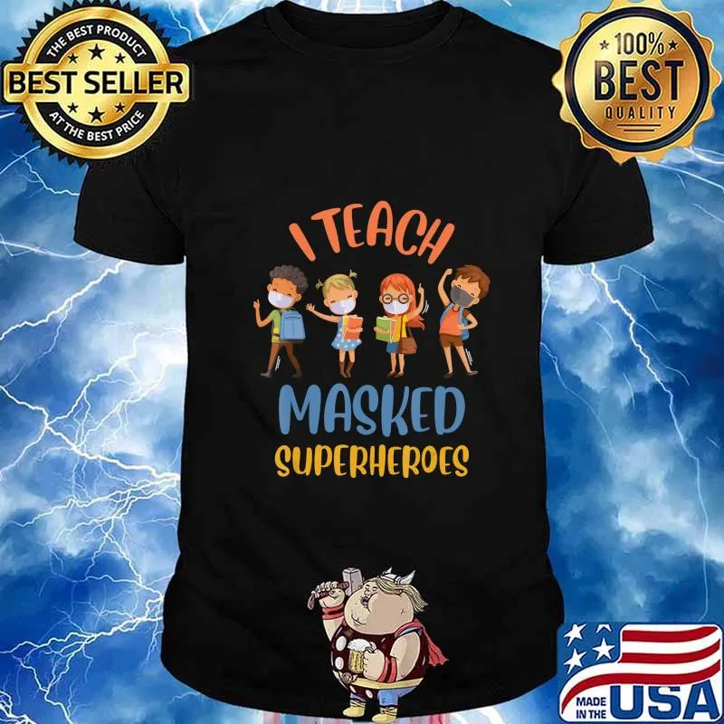 I Teach Masked Superheroes Virtual Teaching Learning Teacher T-Shirt