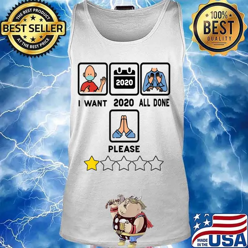 I Want 2020 All Done Funny Wear Mask Vintage T-Shirt Tank top