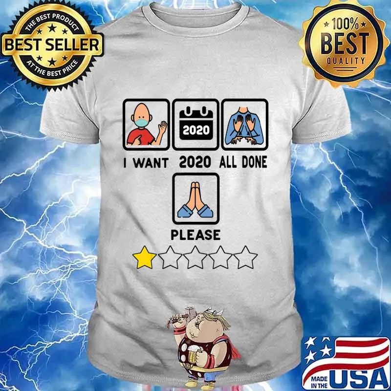 I Want 2020 All Done Funny Wear Mask Vintage T-Shirt