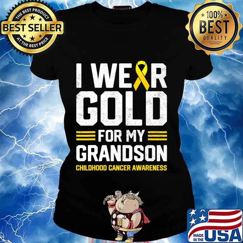 I Wear Gold for My Grandson Childhood Cancer Awareness Gifts T-Shirt Ladies tee