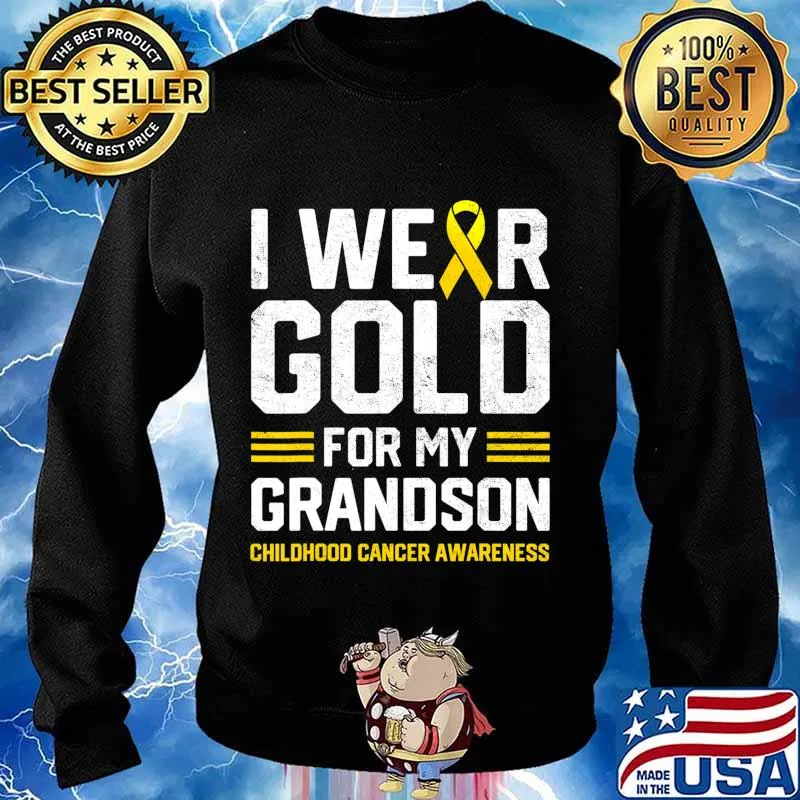 I Wear Gold for My Grandson Childhood Cancer Awareness Gifts T-Shirt Sweater