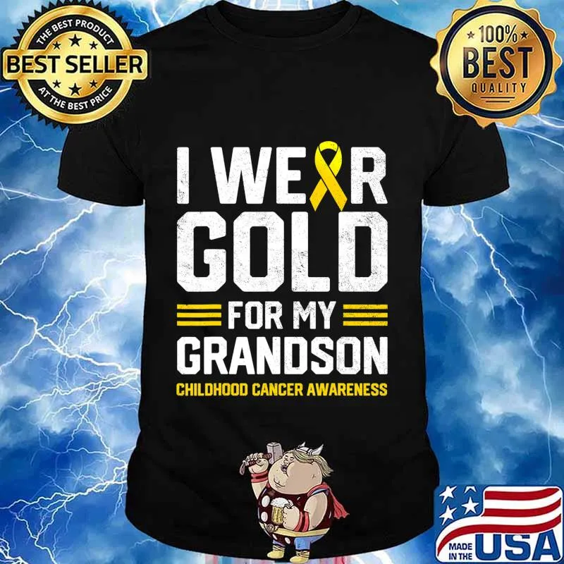 I Wear Gold for My Grandson Childhood Cancer Awareness Gifts T-Shirt