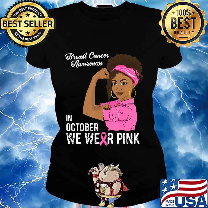 In October We Wear Pink Black Girl Breast Cancer Awareness T-Shirt Ladies tee