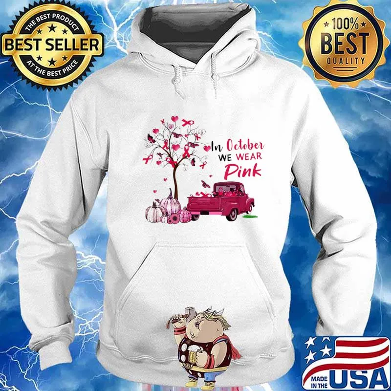 In October We Wear Pink Truck Pumpkin Autumn Breast Cancer T-Shirt Hoodie