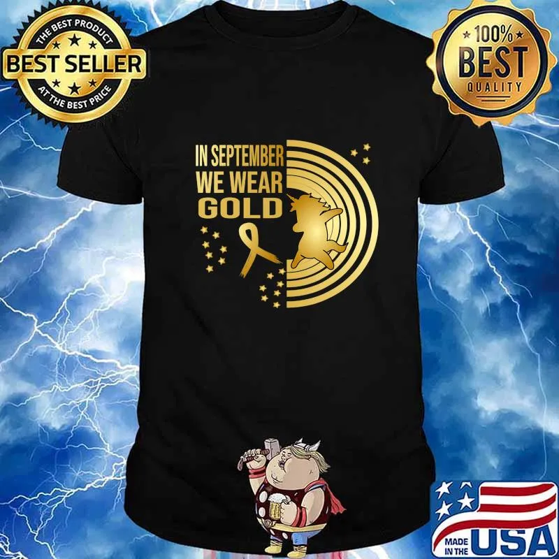In September We Wear Gold Unicorn in a Golden Rainbow T-Shirt