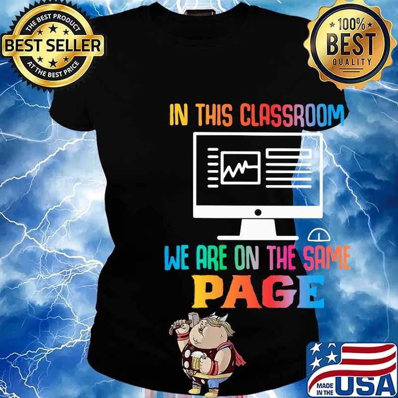 In this classroom we are on the same page s Ladies tee
