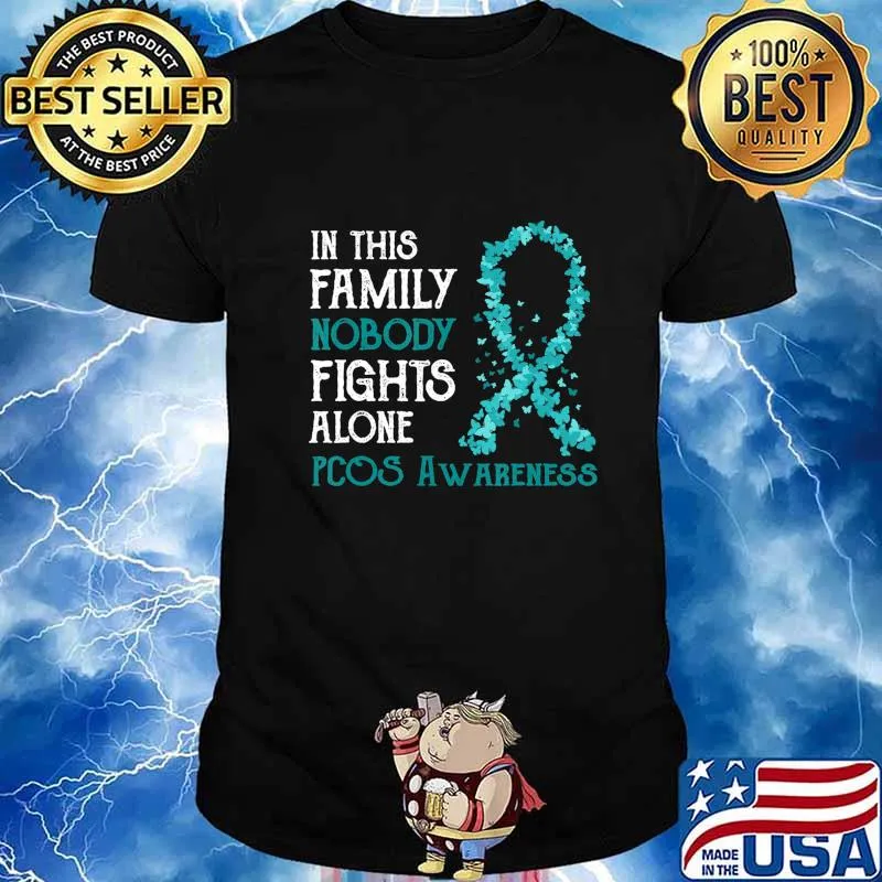 In This Family Nobody Fights Alone PCOS T-Shirt