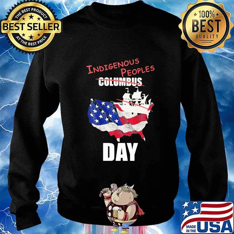 Independence day indigenous people day s Sweater
