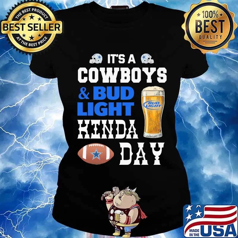 It's a dallas cowboys and bud light kinda day s Ladies tee
