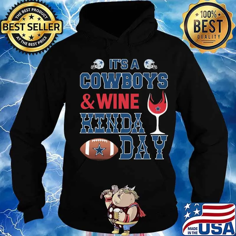 It's a dallas cowboys and wine logo kinda day s Hoodie