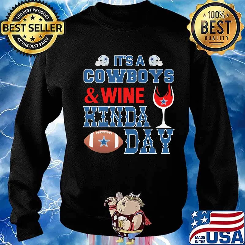 It's a dallas cowboys football and wine kinda day s Sweater