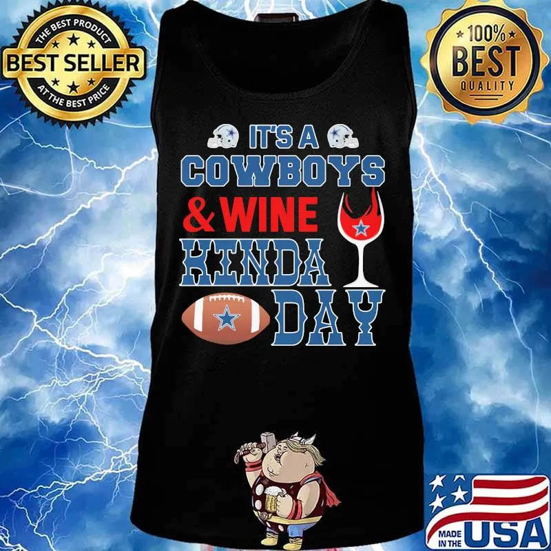 It's a dallas cowboys football and wine kinda day s Tank top