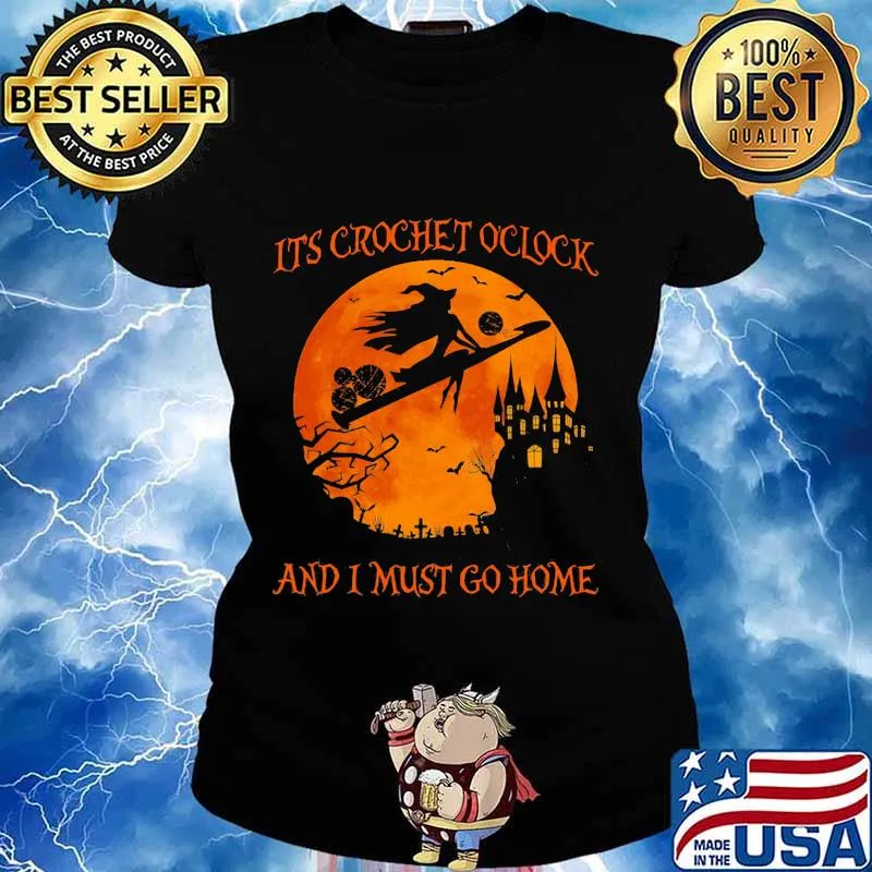 It's crochet o'clock and i must go home moon witch halloween s Ladies tee
