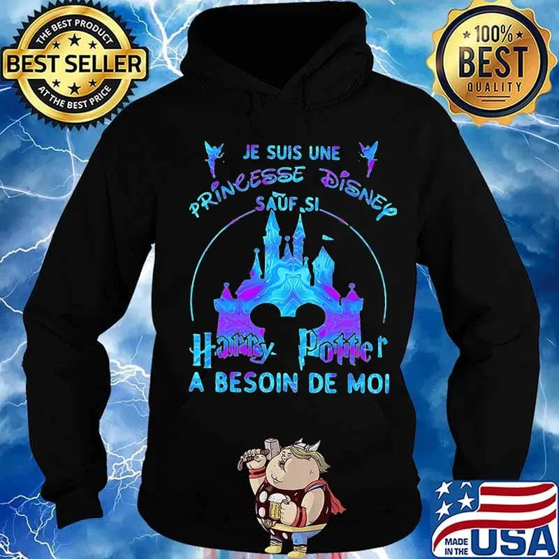 Je suis une princesse disney harry potter a besoin de moi s Hoodie