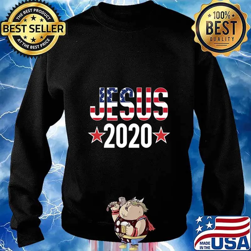 Jesus Christ 2020 Election Sign Christian T-Shirt Sweater