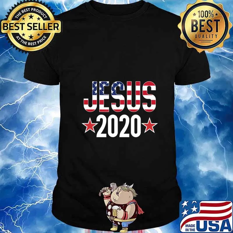 Jesus Christ 2020 Election Sign Christian T-Shirt