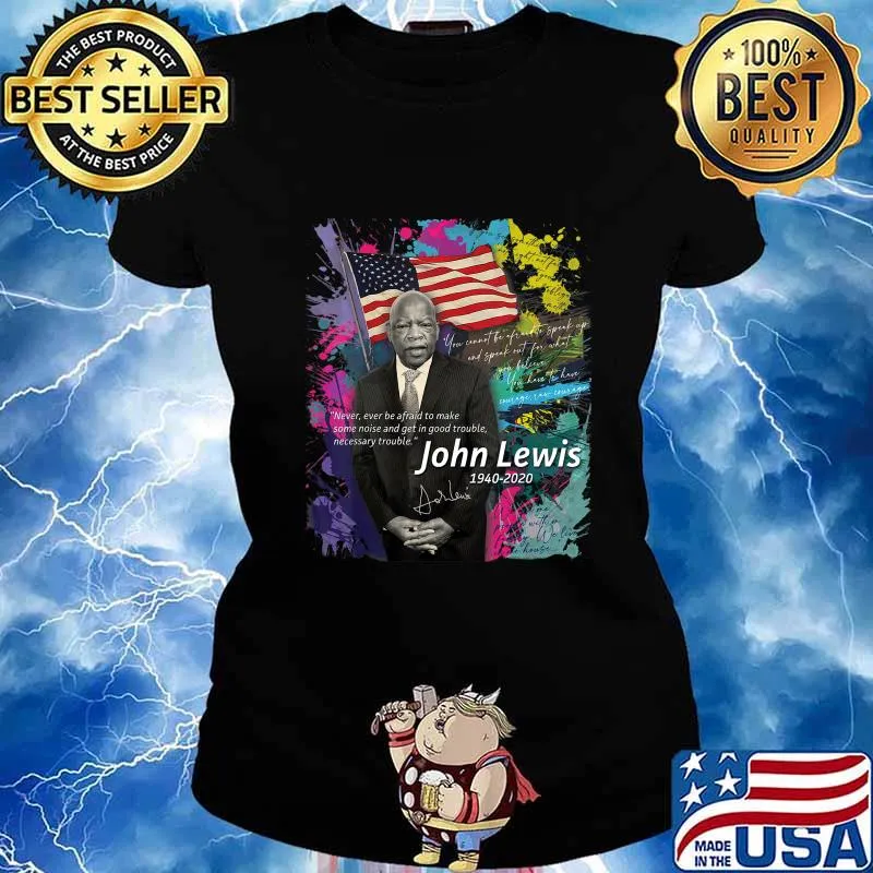 John Lewis 1940-2020 signature Black History T-Shirt Ladies tee