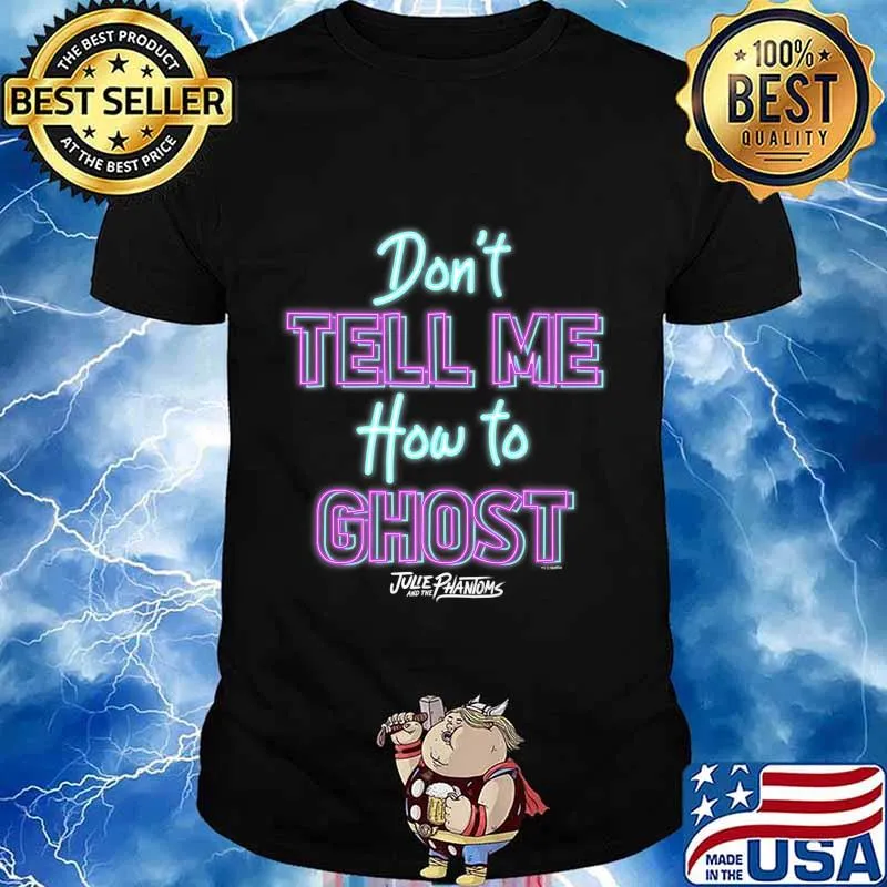 Julie And The Phantoms Don't Tell Me How To Ghost Premium T-Shirt