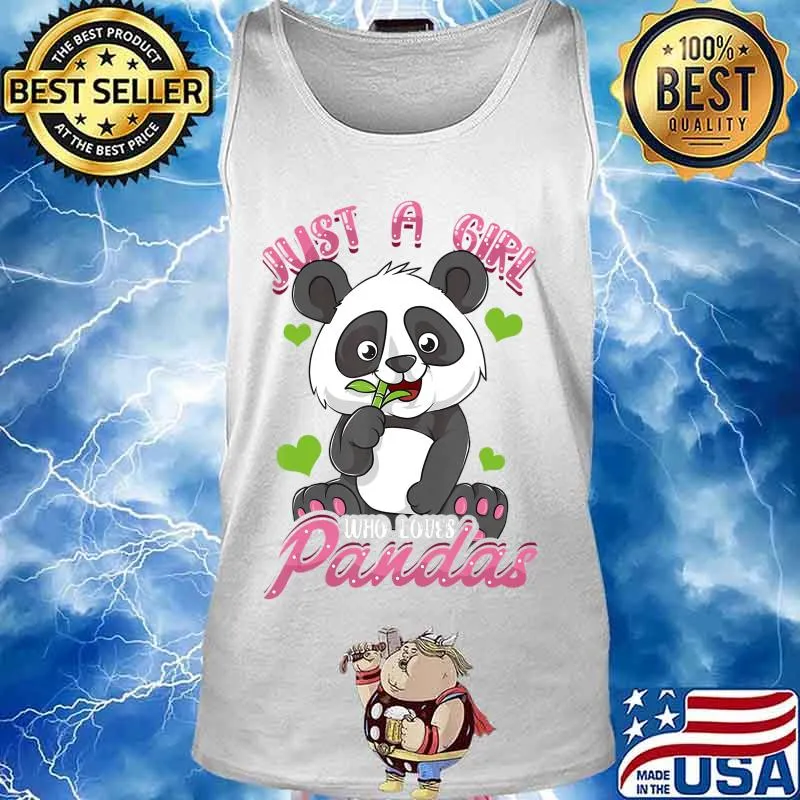 Just A Girl Who Loves Pandas Shirt Panda Shirt For Girls T-Shirt Tank top