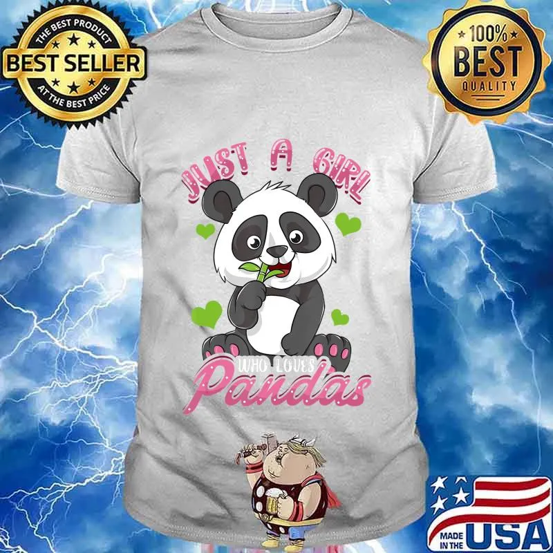 Just A Girl Who Loves Pandas Shirt Panda Shirt For Girls T-Shirt